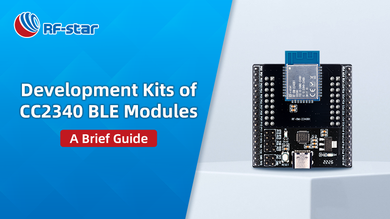 Bref guide des kits de développement des modules CC2340 BLE
